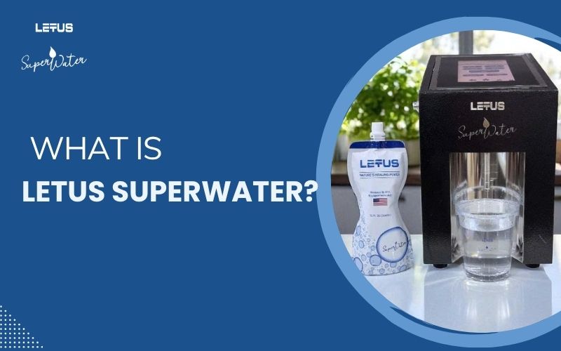 What is Letus SuperWater?